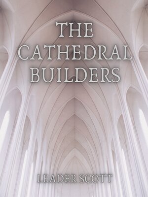 cover image of The Cathedral Builders